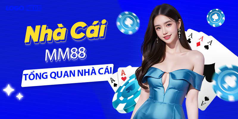 Tổng quan về nhà cái mm88